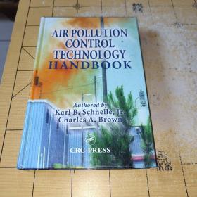 AIR POLLUTIONCONTROL TECHNOLOGY HANDBOOKAuthored byKarl B. Schnelle, Jr Charles A. BrownCRC PRESS    上书时间：2022-01-29