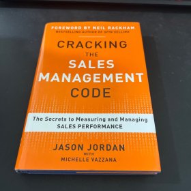 Cracking the Sales Management Code: The Secrets to Measuring and Managing Sales Performance