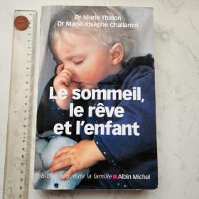 Le sommeil, le rêve et l'enfant 法文法语法国