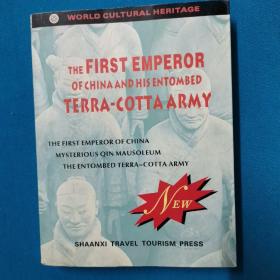 WORLD CULTURAL HERITAGE  THE FIRST EMPEROR OFCHINA AND HIS ENTOMBED TERRA-COTTAARMY   世界文化遗产第一位皇帝中国和他的随葬品兵马俑