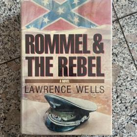 ROMMEL & THE REBEL