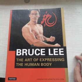 Bruce Lee: The Art of Expressing the Human Body