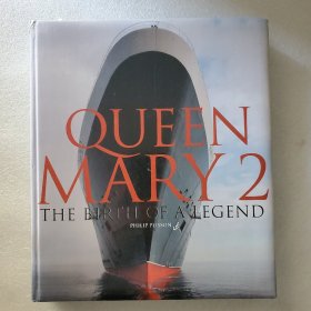 Queen Mary 2: The Birth of a Legend玛丽女王2号图册
