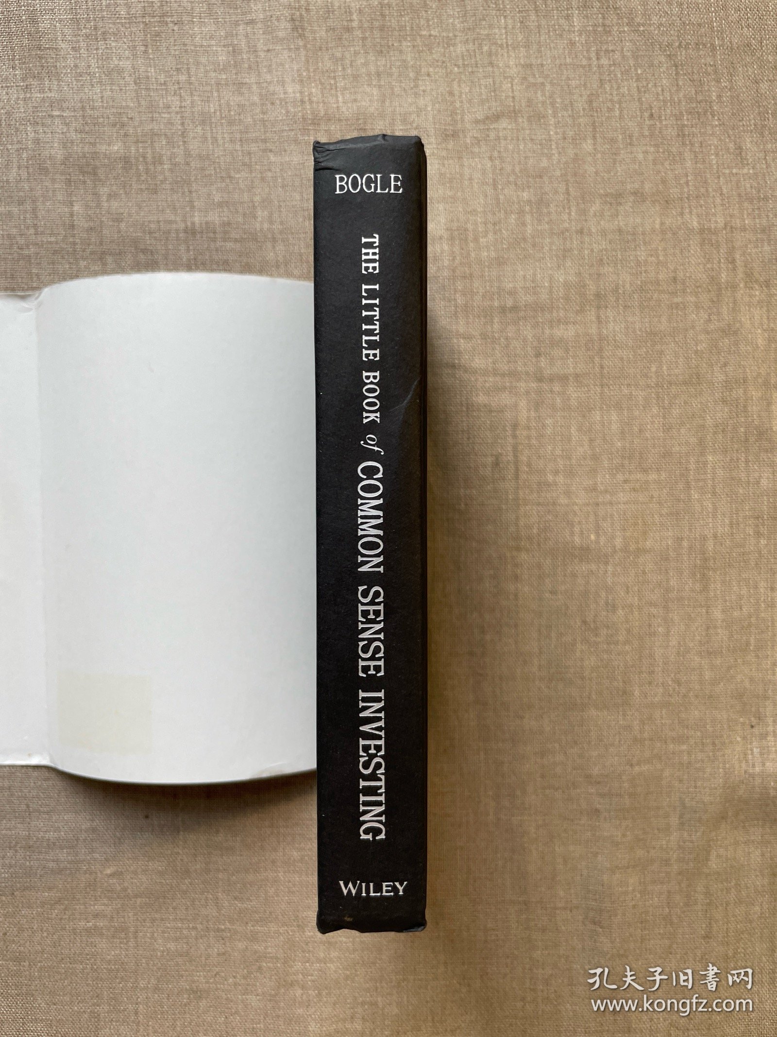 The Little Book of Common Sense Investing: The Only Way to Guarantee Your Fair Share of Stock Market Returns, 10th Anniversary Edition, Updated & Revised 长赢投资 约翰·博格 十周年修订纪念版【英文版，精装】