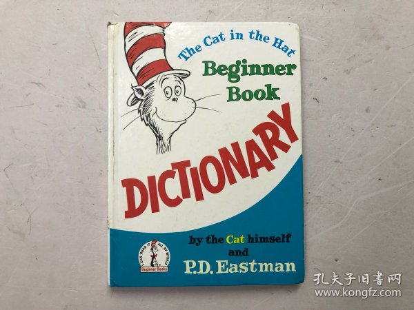 The Cat in the Hat Beginner Book Dictionary 戴帽子的猫词典 （大16开硬精装 英文原版）注:该书书版大书厚重，只寄快递