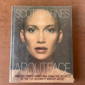 英文原版 About Face: Amazing Transformations Using the Secrets of the Top Celebrity Makeup Artist 16開精裝私藏品佳