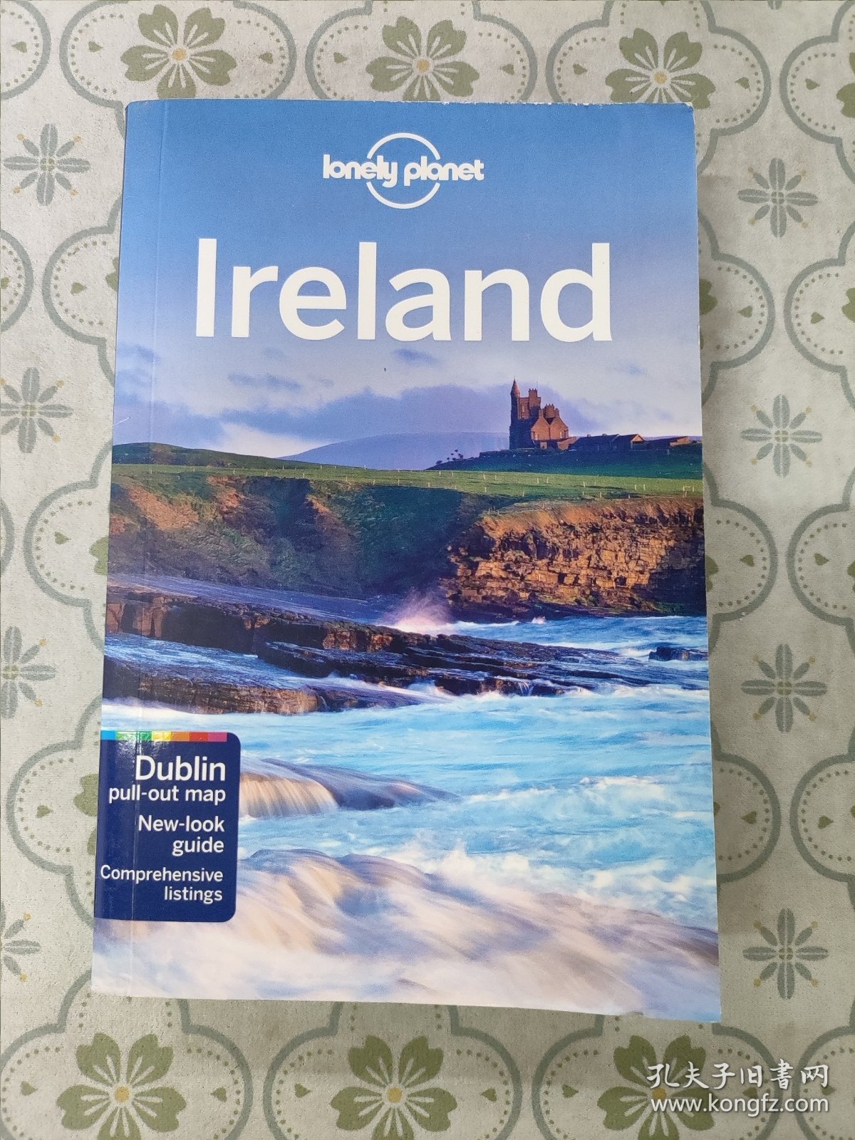 Lonely Planet: Ireland (Country Travel Guide)孤独星球旅行指南：爱尔兰
