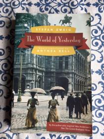 The World of Yesterday：An autobiography by Stefan Zweig