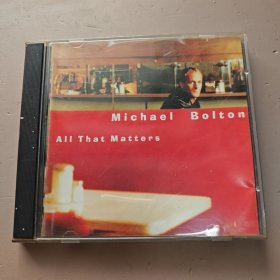 CD MlCHAEL BOLTON All That Matters