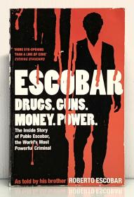 《毒枭：巴勃罗·埃斯科巴的一生》    Escobar: The Inside Story of Pablo Escobar, the World's Most Powerful Criminal by Roberto Escobar（黑社会）英文原版书