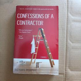 CONFESSIONS OF A  CONTRACTOR