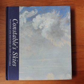 Constable's Skies: Paintings and Sketches by John Constable 英国风景画家、约翰•康斯太勃尔笔下的天空，英文原版【 全新 精装 正版 】