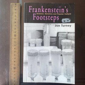 Frankenstein’s Footsteps: Science, Genetics and Popular Culture；弗兰肯斯坦的足迹 科学，遗传学与大众文化 英文原版