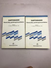 地震危险性、地震危害与强地面运动 = Earthquake 
Hazard，Risk and Strong Ground Motion : 英文