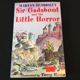 SIR GADABOUT AND THE LITTLE HORROR