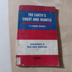 THE EARTH'S CRUST AND MANTLE地壳和地幔英文版