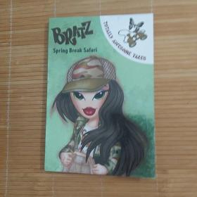 Bratz: Spring Break Safari 《布拉茨春假旅行》，Parragon出版，平装，32开，123页