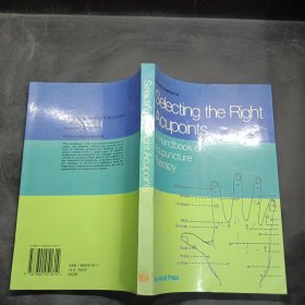 Selecting the Right Acupoints:A Handbook on A