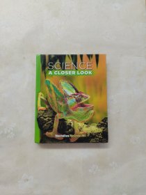 SCIENCE A CLOSER LOOK