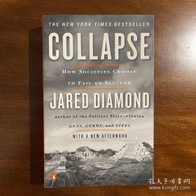 Collapse How Societies Choose to Fail or Succeed 贾雷德. 戴蒙德 崩溃：社会如何选择成败兴亡英文原版