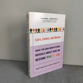【英文原版】Liars, Lovers, and Heroes: What the New Brain Science Reveals About How We Become Who We Are