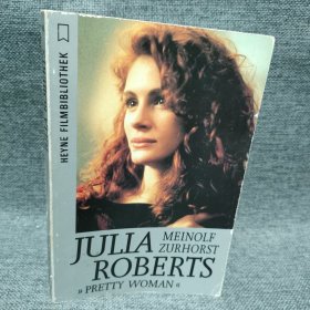 julia roberts: Meinolf zur horst朱莉亚·罗伯茨 德语