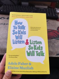 How to Talk So Kids Will Listen & Listen So Kids Will Talk