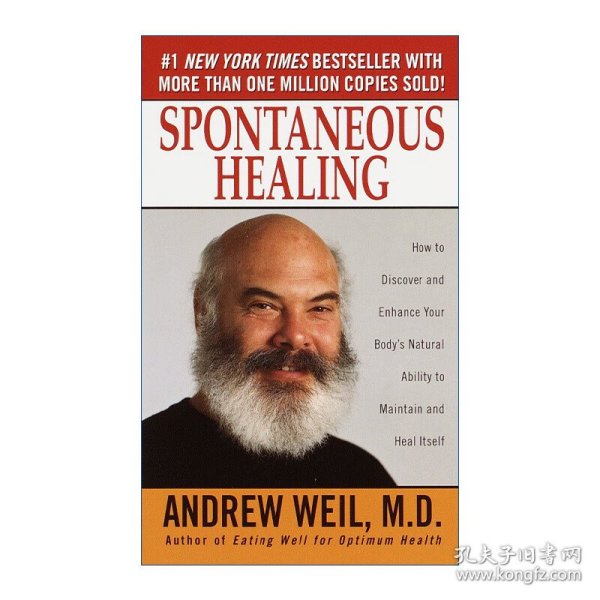 Spontaneous Healing 自愈力 发现并拥抱你身体的自然能力 整合医学新领域领军者Andrew Weil