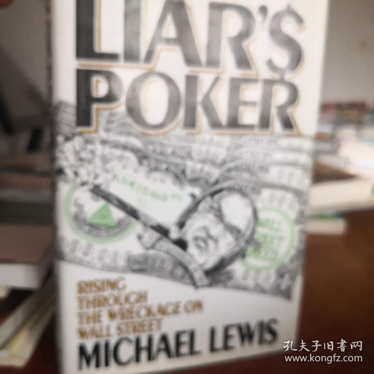 Liar's Poker: Rising through the Wreckage of Wall Street