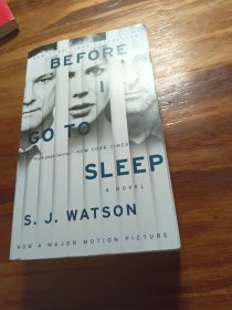 Before I Go To Sleep Movie Tie-in Edition：A Novel