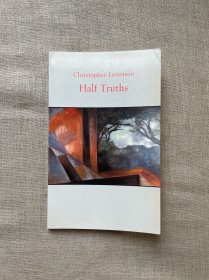 【作者签名签赠】Half Truths: Poems 克里斯托弗·列文森诗集【英文版】