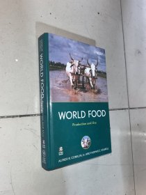 WORLD FOOD Production and Use