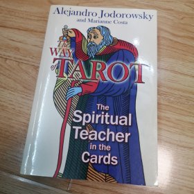 The Way of Tarot：The Spiritual Teacher in the Cards