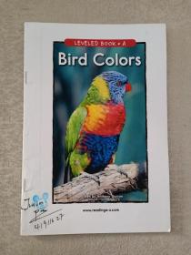 LEVELED  BOOK  •  A   (Bird colors)