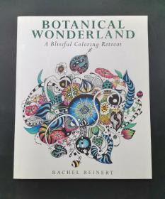 （进口英文原版）Botanical Wonderland: A Blissful Coloring Retreat (Coloring Wonderland)