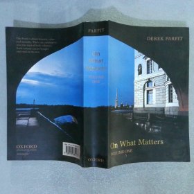 On What Matters: Volume one  论重要之事 第一卷