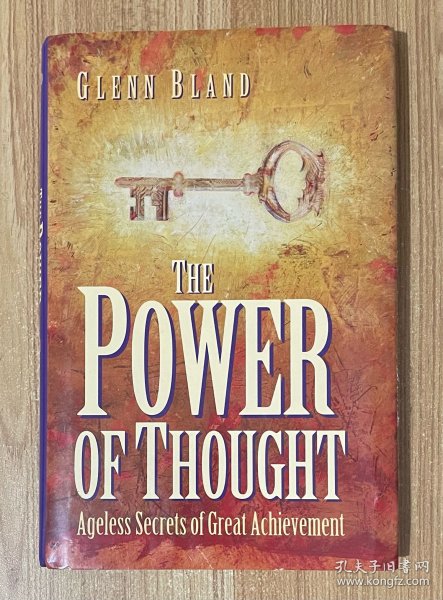 The Power of Thought: Ageless Secrets of Great Achievement