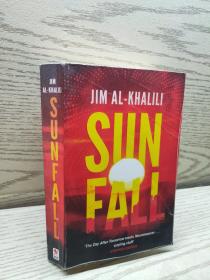 Sunfall:The cutting edge 'what-if' thriller fr