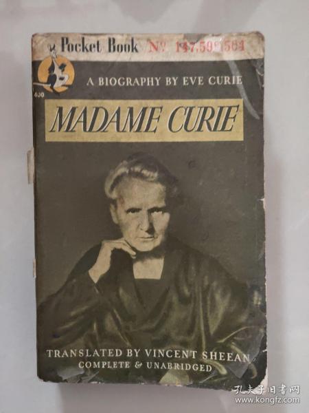 MADAME CURIE  (A BIOGRAPHY BY EVE CURIE)   <居里夫人传记>  1946年出版  三面刷红