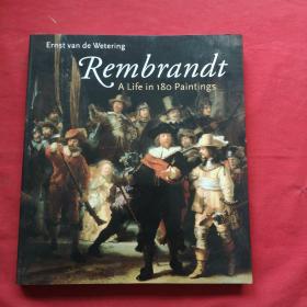 ernst van de wetering Rembrandt A life in 180 Paintings