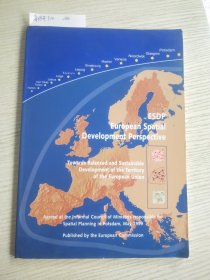 European Spatial Development Perspective Towards Balanced and Sustainable Development of the Territory of the European Union