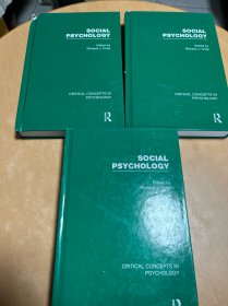 SOCIAL PSYCHOLOGY Critical Concepts in Psychology ：Volume II Attitudes and Social Influence、Volume III Group Processes and Intergroup Relations、Volume IV Aggression and Love