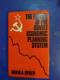 The Future of the Soviet Economic Planning System《苏联计划经济体制的未来》