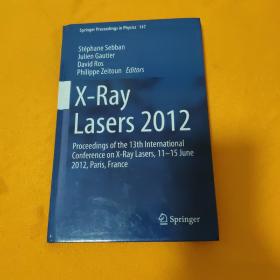 X-RAY LASERS 2012 X射线激光器，英文版