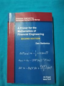 A Primer For The Mathematics Of Financial Engineering, Second Edition