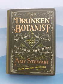 The Drunken Botanist: The Plants That Created the World's Great Drinks（《醉酒的植物学家》英文原版）