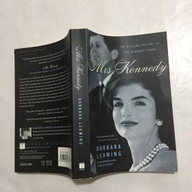 Mrs. Kennedy: The Missing History of the Kennedy Years 肯尼迪夫人：肯尼迪时代错失的历史> 英文原版插图本