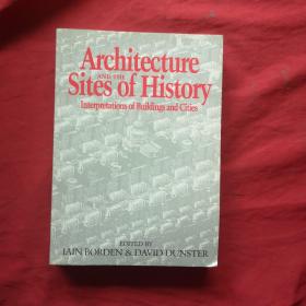 Architecture AND THE Sites of History