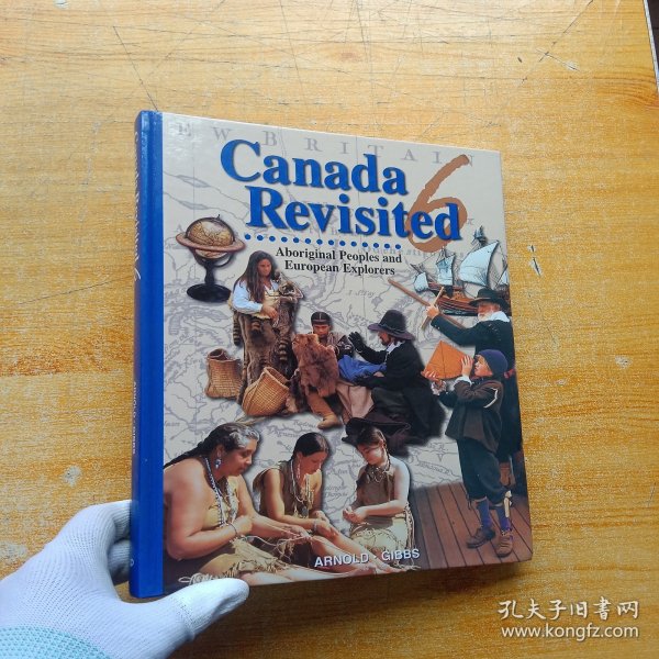 Canada Revisited 大16开 精装【内页干净】