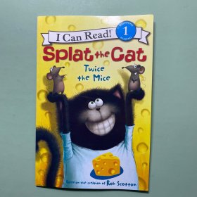 Splat the Cat: Twice the Mice(I Can Read Level 1)小猫雷弟：两只老鼠